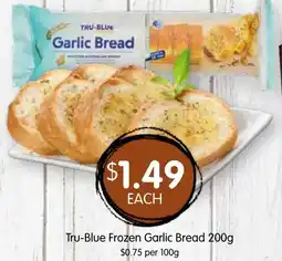 Spudshed Tru-Blue Frozen Garlic Bread offer