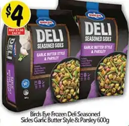 NQR Birds Eye Frozen Deli Seasoned Sides Garlic Butter Style & Parsley offer
