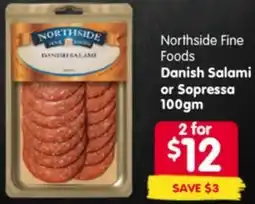 Spar Northside Fine Foods Danish Salami or Sopressa offer