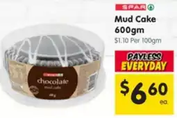 Spar Mud Cake offer