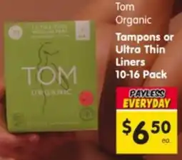 Spar Tom Organic Tampons or Ultra Thin Liners offer
