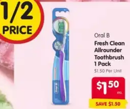 Spar Oral B Fresh Clean Allrounder Toothbrush offer