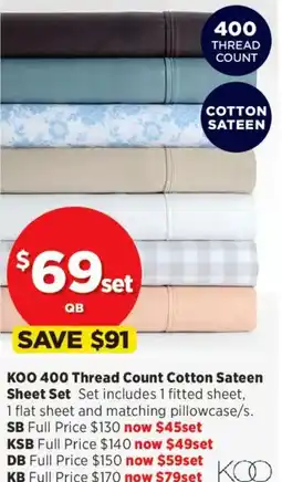Spotlight Koo 400 thread count cotton sateen sheet set set offer