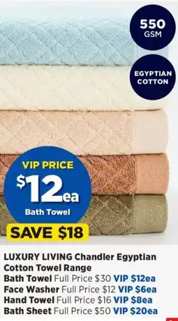 Spotlight Luxury living chandler egyptian cotton towel range offer