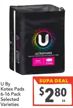 Supa Valu U By Kotex Pads offer