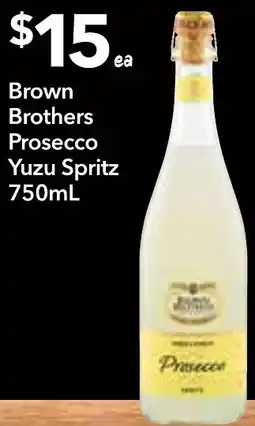 Supa Valu Brown Brothers Prosecco Yuzu Spritz offer