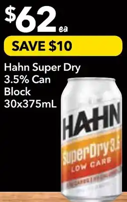 Supa Valu Hahn Super Dry 3.5% Can Block offer