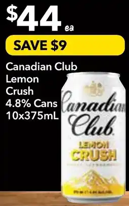 Supa Valu Canadian Club Lemon Crush 4.8% Cans Canadian offer