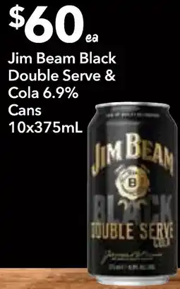 Supa Valu Jim Beam Black Double Serve & Cola 6.9% Cans offer
