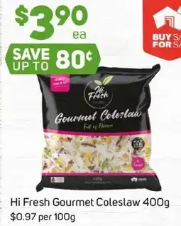 Foodland Hi Fresh Gourmet Coleslaw offer