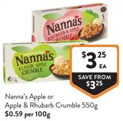 Foodworks Nannas Apple or Apple & Rhubarb Crumble offer