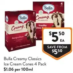 Foodworks Bulla Creamy Classics Ice Cream Cones offer