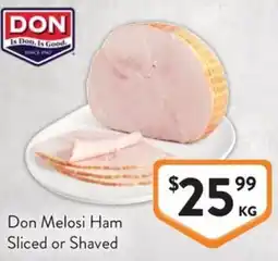 Foodworks Don Melosi Ham Sliced or Shaved offer