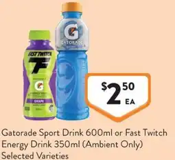 Foodworks Gatorade Sport Drink 600ml or Fast Twitch Energy Drink offer