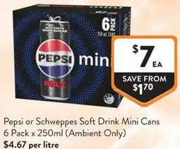 Foodworks Pepsi or Schweppes Soft Drink Mini Cans offer