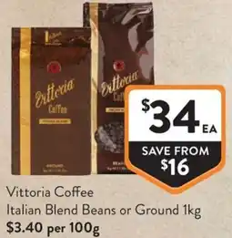 Foodworks Vittoria Coffee Italian Blend Beans or Ground offer