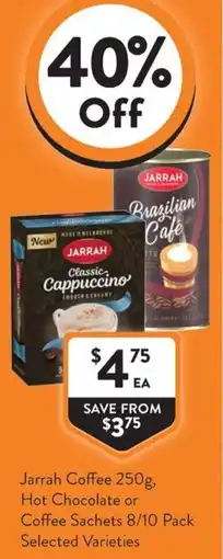 Foodworks Jarrah Coffee , Hot Chocolate or Coffee Sachets offer
