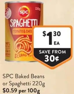 Foodworks SPC Baked Beans or Spaghetti offer
