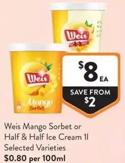 Foodworks Weis Mango Sorbet or Half & Half Ice Cream offer