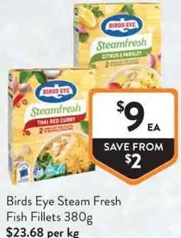Foodworks Birds Eye Steam Fresh Fish Fillets offer