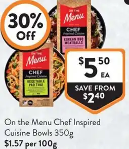 Foodworks On the Menu Chef Inspired Cuisine Bowls offer