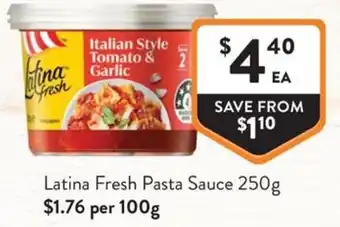 Foodworks Latina Fresh Pasta Sauce offer