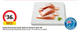Coles Coles Tasmanian Fresh Salmon Portions Skin Off offer
