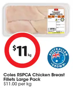 Coles Coles RSPCA Chicken Breast Fillets Large Pack offer