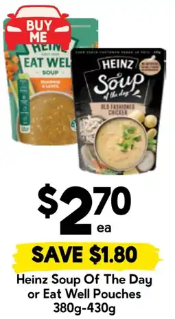 Drakes Heinz Soup Of The Day or Eat Well Pouches offer