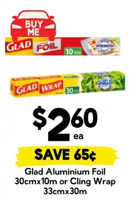Drakes Glad Aluminium Foil 30cmx10m or Cling Wrap 33cmx30m offer