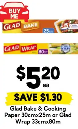 Drakes Glad Bake & Cooking Paper 30cmx25m or Glad Wrap 33cmx80m offer