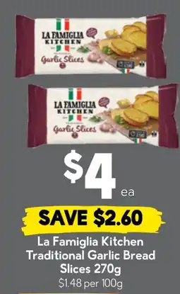 Drakes La Famiglia Kitchen Traditional Garlic Bread Slices offer