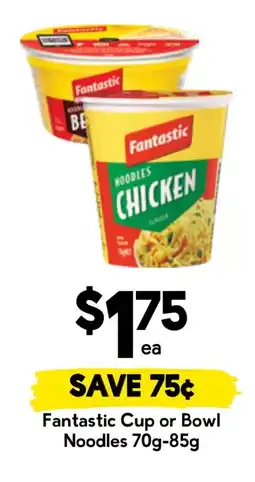 Drakes Fantastic Cup or Bowl Noodles offer