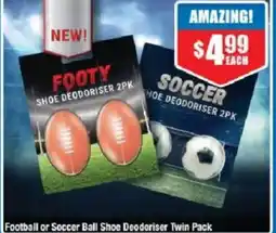 Chemist Warehouse Football or Soccer Ball Shoe Deodoriser Twin Pack offer