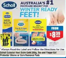 Chemist Warehouse Scholl Eulactol Heel Balm Gold , Toe and Finger Gel Protector Sleeve or Corn Removal Pads offer