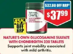 Chemist Warehouse Natures own glucosamine sulfate with chondroitin 320 tablets offer