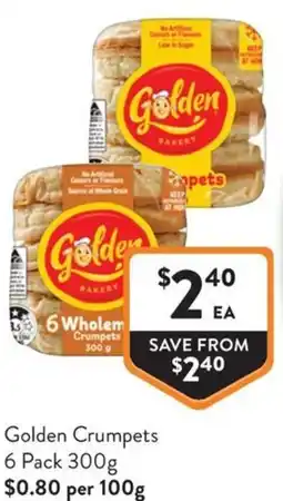 Foodworks Golden Crumpets offer