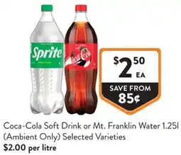 Foodworks Coca-Cola Soft Drink or Mt. Franklin Water offer