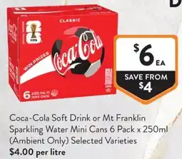 Foodworks Coca-Cola Soft Drink or Mt Franklin Sparkling Water Mini Cans offer
