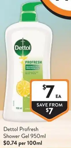 Foodworks Dettol Profresh Shower Gel offer