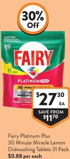 Foodworks Fairy Platinum Plus 30 Minute Miracle Lemon Dishwashing Tablets offer