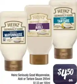 Foodworks Heinz Seriously Good Mayonnaise, Aioli or Tartare Sauce offer