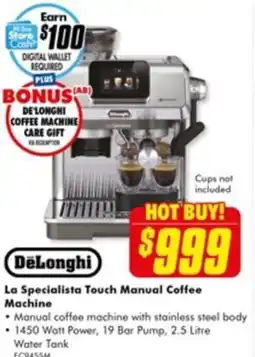 The Good Guys La Specialista Touch Manual Coffee Machine offer