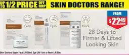 Chemist Warehouse Skin Doctors Super Face Lift 50ml, Eye Lift or Neck Lift offer