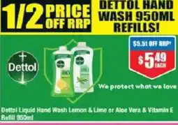 Chemist Warehouse Dettol Liquid Hand Wash Lemon & Lime or Aloe Vera & Vitamin E Refill offer