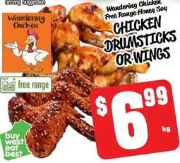 Farmer Jack's Wandering chicken free range honey soy chicken drumsticks or wings offer