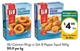Farmer Jack's I&J Calamari Rings or Salt & Pepper Squid offer