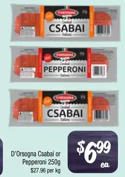 Farmer Jack's D'Orsogna Csabai or Pepperoni offer