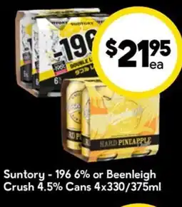 Drakes Suntory - 196 6% or Beenleigh Crush 4.5% Cans offer