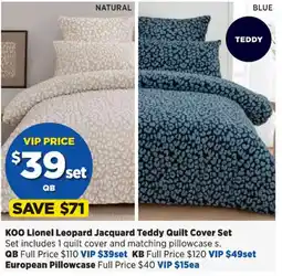 Spotlight KOO Lionel Leopard Jacquard Teddy Quilt Cover Set offer